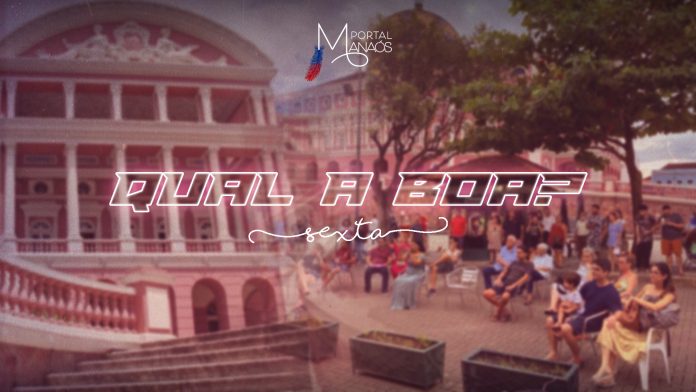 qual a boa sexta Qual a boa de hoje’ – Agenda cultural para esta sexta 24/3; Confira!