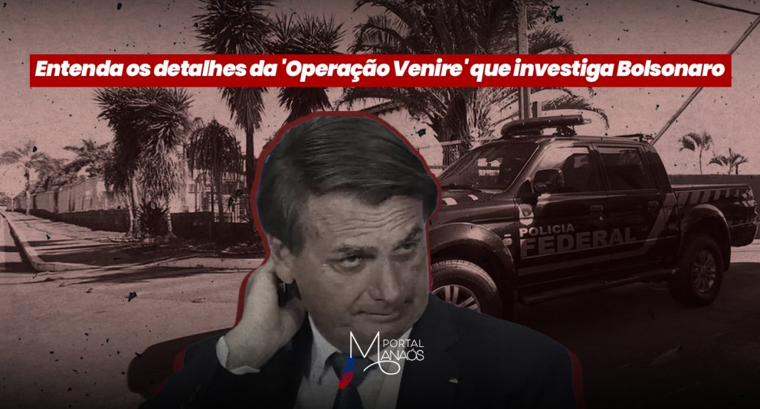 Veja o resumo da 'Operação Venire' que investiga Bolsonaro e aliados