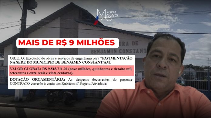 Com dados desatualizados, Prefeitura de Benjamin Constant contrata empresa de pavimentação por mais de 9 milhões Com dados desatualizados, Prefeitura de Benjamin Constant contrata empresa de pavimentação por mais de 9 milhões