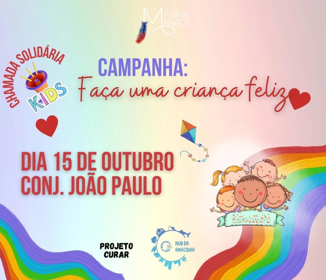 Campanha arrecada recursos para festa solidária com 700 crianças, em Manaus