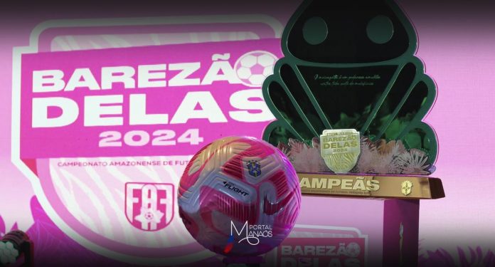 Acontece nesta sexta-feira (12), a abertura do Campeonato Estadual de Futebol Femino de 2024, o Barezão Delas.